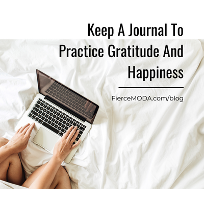 Keep A Journal To Practice Gratitude And Happiness